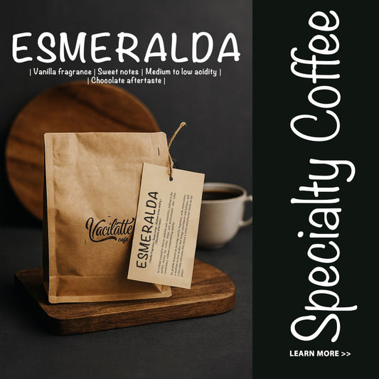 ESMERALDA  - VERSATILE SPECIALTY COFFEE